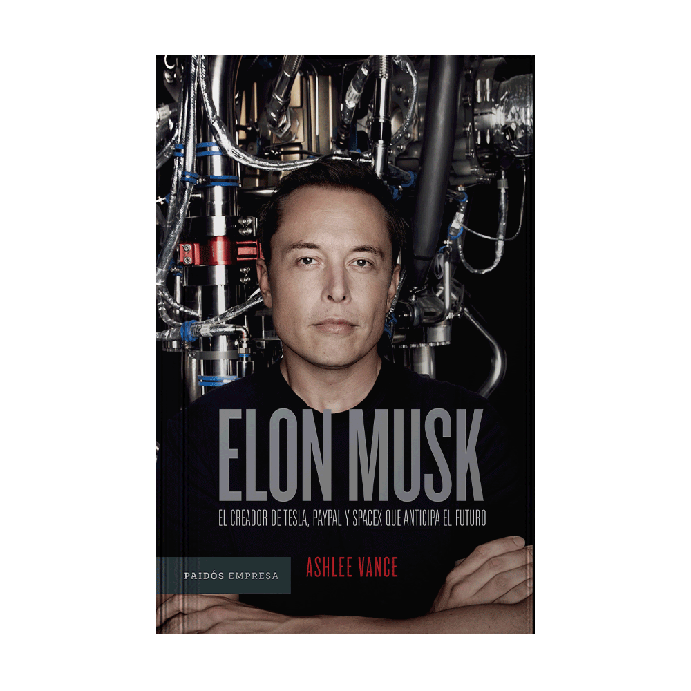 [2813107] ELON MUSK EL EMPRESARIO QUE ANTICIPA EL FUTURO | PAIDOS