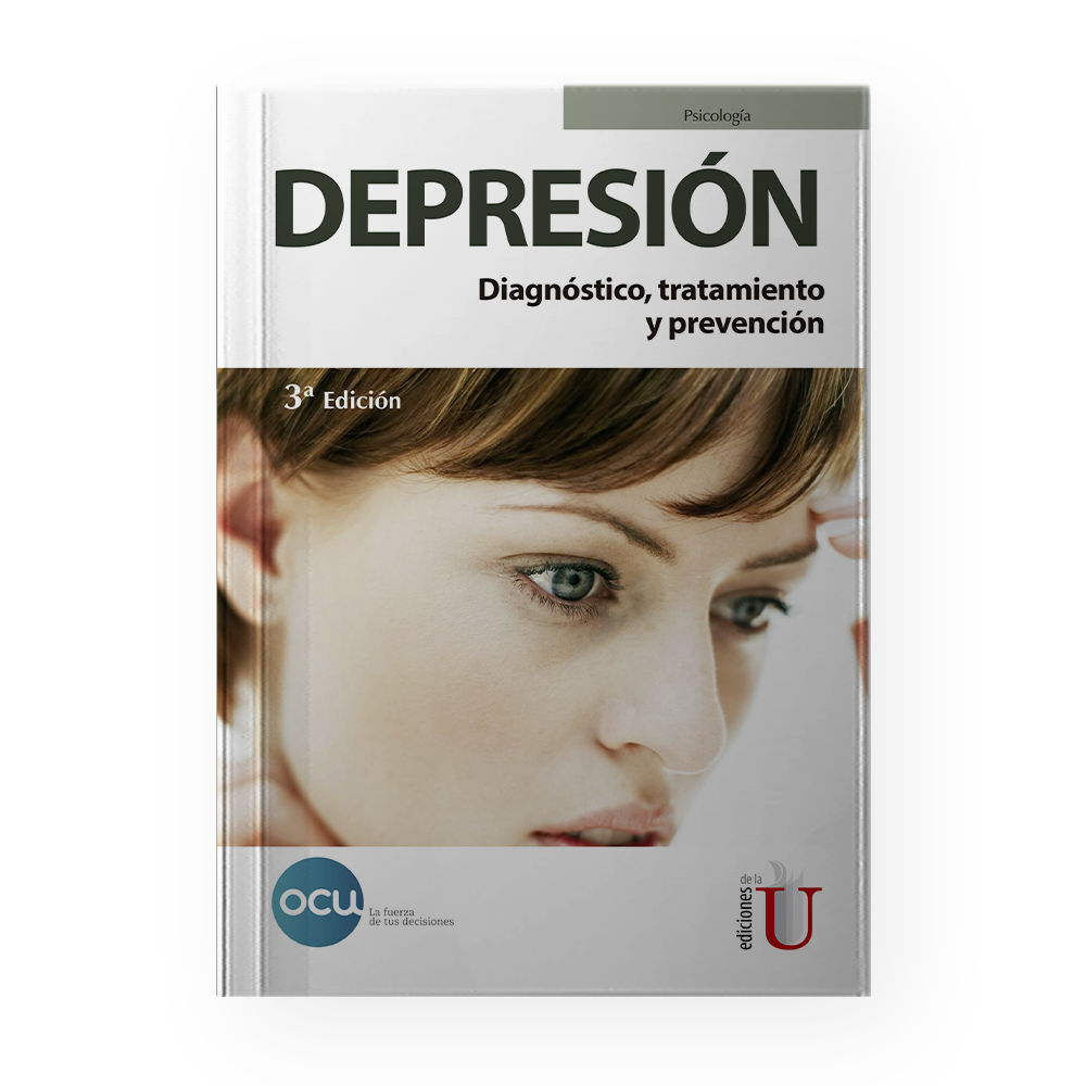 [15343] DEPRESION. DIAGNOSTICO, TRATAMIENTO Y PREVENCION | EDICIONES DE LA U