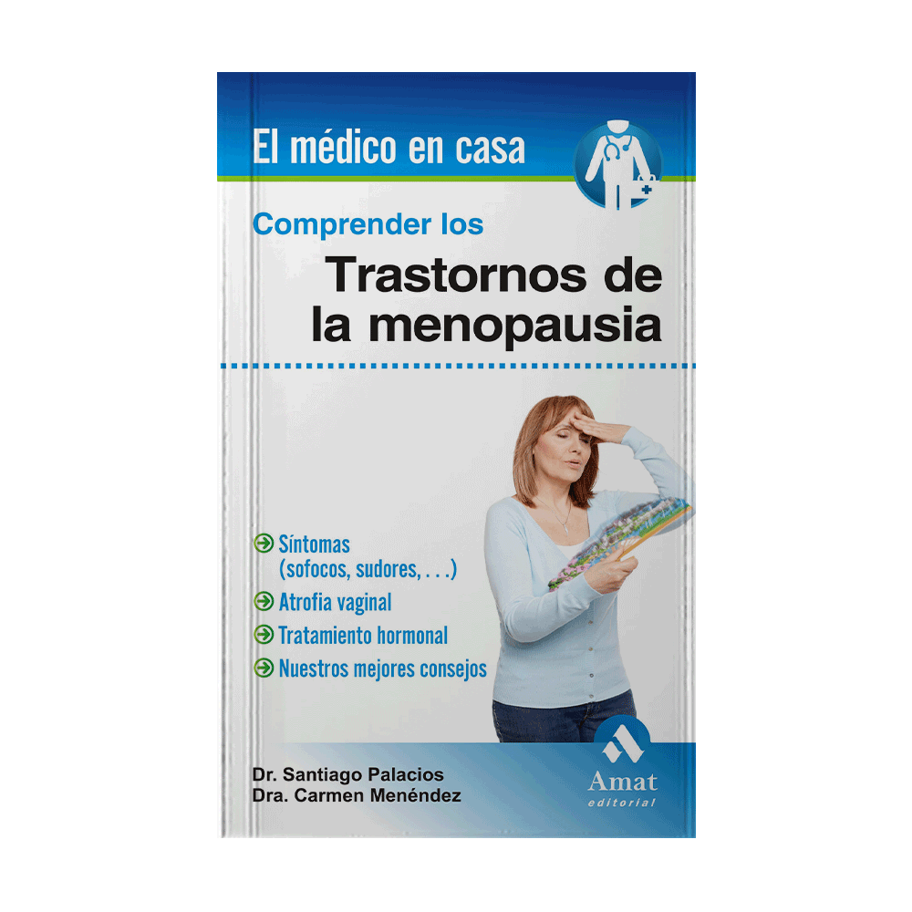 [11154] COMPRENDER LOS TRASTORNOS DE LA MENOPAUSIA PALACIOS, SANTIAGO | AMAT